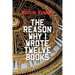 The Reason Why I Wrote Twelve Books