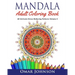 Mandala Adult Coloring Book: 60 Intricate Stress Relieving Patterns Volume 5