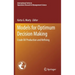 Models for Optimum Decision Making: Crude Oil Production and Refining