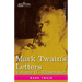 Mark Twain's Letters, Volume II (In Two Volumes): Arranged with Comment by Albert Bigelow Paine