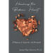 Healing the Broken Heart: A Beacon of Hope for the Bereaved