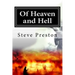 Of Heaven and Hell: What We Know Will Surpise You!