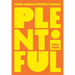 Plentiful: Vegan Jamaican Recipes to Repeat