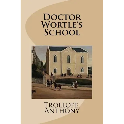 Doctor Wortle's School