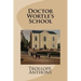 Doctor Wortle's School