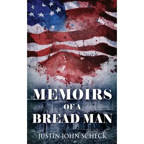 Memoirs Of A Bread Man
