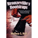 Bronzeville's Bootstraps: The Revealing Story of African American Entrepreneurs Who Made History with Timeless Lessons for Today