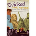 Wicked Fox Cities: The Dark Side of the Valley