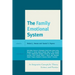 The Family Emotional System: An Integrative Concept for Theory, Science, and Practice