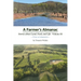A Farmer's Almanac - Stories about Land, Food, and Life: Vol. III - Virtue of Adaptation