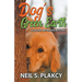 Dog's Green Earth: A Golden Retriever Mystery (Golden Retriever Mysteries Book 10)