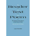 The Reader, the Text, the Poem: The Transactional Theory of the Literary Work