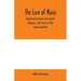 The lure of music, depicting the human side of great composers, with stories of their inspired creations