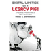 Digital Lipstick on a Legacy Pig !: A Practitioner's Personal Notes on Digital Transformation