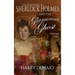 The Adventures of Sherlock Holmes and The Glamorous Ghost - Book 2