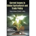 Current Issues in Global Agricultural and Trade Policy: Essays in Honour of Timothy E. Josling