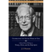 Celebrating the Saving Work of God: Collected Shorter Writings of J.I. Packer on the Trinity, Christ, and the Holy Spirit