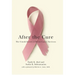 After the Cure: The Untold Stories of Breast Cancer Survivors