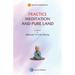 Practice Meditation and Pure Land