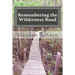 Remembering the Wilderness Road: Stories From the Pioneers of Therapeutic Camping