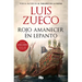 Rojo Amanecer En Lepanto / Red Dawn in Lepanto