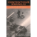 Contentious Kwangju: The May 18 Uprising in Korea's Past and Present