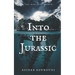 Into the Jurassic