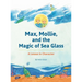 Max, Mollie, and the Magic of Sea Glass: A Lesson in Character