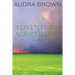 Adventures in Agriculture Volume Two
