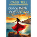Dance With Poetic Sea - a novel: A riveting Christian fiction book exploring today's culture, God, wisdom and faith.