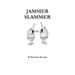 Jammer Slammer