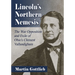 Lincoln's Northern Nemesis: The War Opposition and Exile of Ohio's Clement Vallandigham