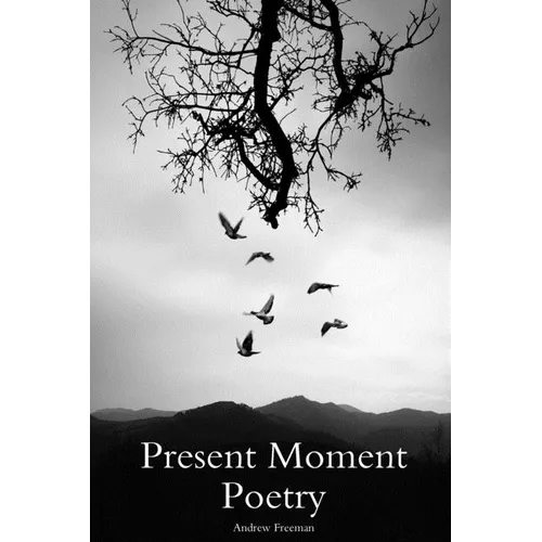 Present Moment Poetry