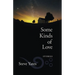 Some Kinds of Love: Stories