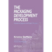 The Packaging Development Process: A Guide for Engineers and Project Managers