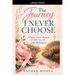 The Journey I Never Chose