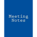 Meeting Notes