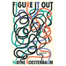 Figure It Out: Essays