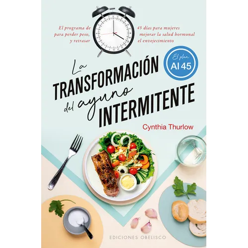La Transformacion del Ayuno Intermitente