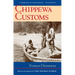 Chippewa Customs