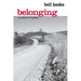 Belonging: A Culture of Place
