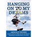 Hanging On To My Dreams: Bouncing Back From All Rejections