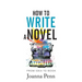 How to Write a Novel: From Idea to Book