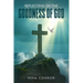 Reflecting on the Goodness of God: Faithful, Loving, and Kind