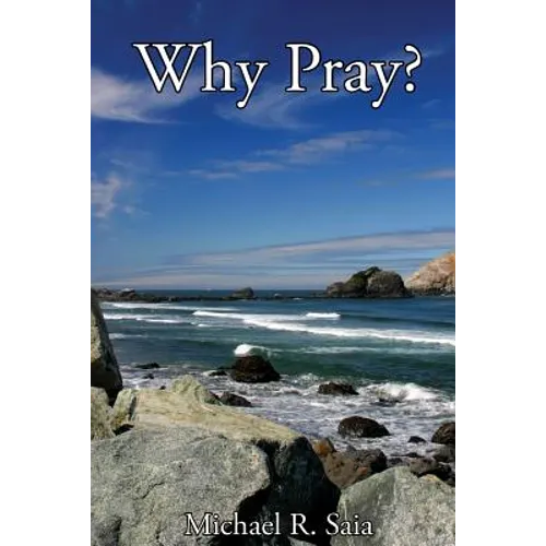 Why Pray?