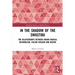 In the Shadow of the Swastika: The Relationships Between Indian Radical Nationalism, Italian Fascism and Nazism