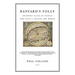 Banvard's Folly: Thirteen Tales of People Who Didn't Change the World