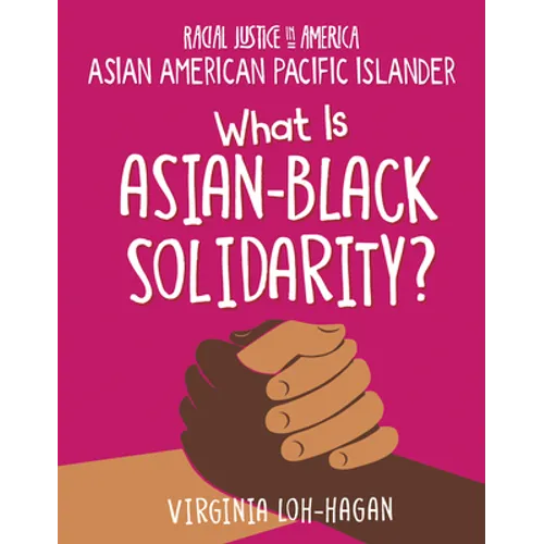 What Is Asian-Black Solidarity?