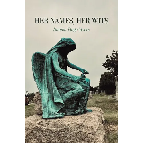 Her Names, Her Wits