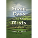 Seven Days in the Mists